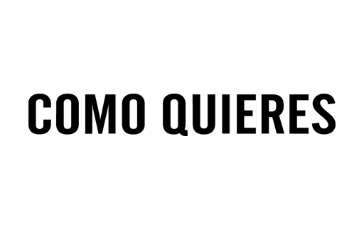 Como Quieres