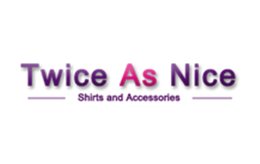 Twice As Nice Shirts